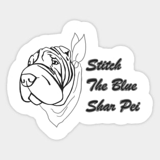 Stitch the Blue Sharpei Shirt #2 Sticker